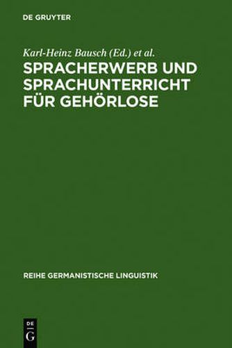 Cover image for Spracherwerb und Sprachunterricht fur Gehoerlose