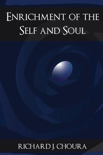 Cover image for Enrichment of the Self and Soul