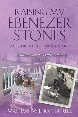 Raising My Ebenezer Stones