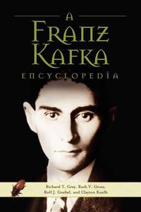 Cover image for A Franz Kafka Encyclopedia