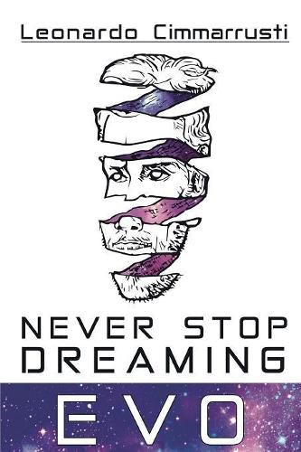 Cover image for Never stop dreaming. EVO