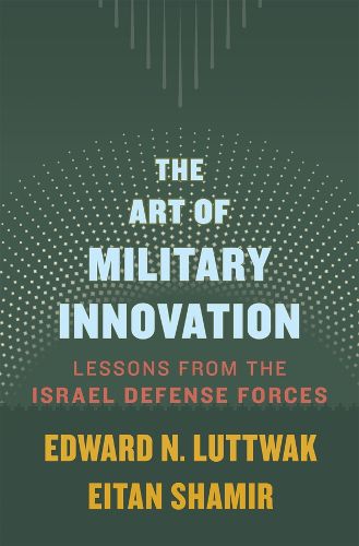 Cover image for The Art of Military Innovation