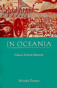 Cover image for In Oceania: Visions, Artifacts, Histories