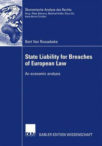 Cover image for State Liability for Breaches of European Law: An Economic Analysis