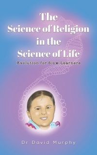 Cover image for The Science of Religion in the Science of Life