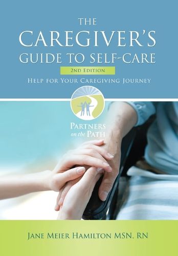 Cover image for The Caregiver's Guide to Self-Care