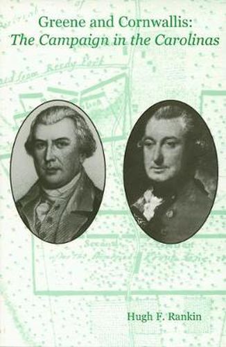 Cover image for Greene and Cornwallis: The Campaign in the Carolinas