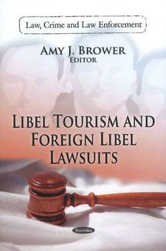 Cover image for Libel Tourism & Foreign Libel Lawsuits