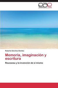 Cover image for Memoria, imaginacion y escritura