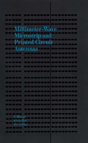 Cover image for Millimetre Wave Microstrip and Printed Circuit Antennas