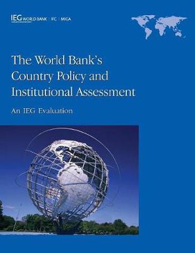 Cover image for The World Bank's Country Policy and Institutional Assessment: An IEG Evaluation