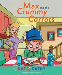 Cover image for Max and the Crummy Carrots