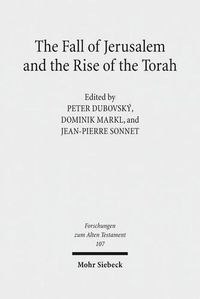 Cover image for The Fall of Jerusalem and the Rise of the Torah