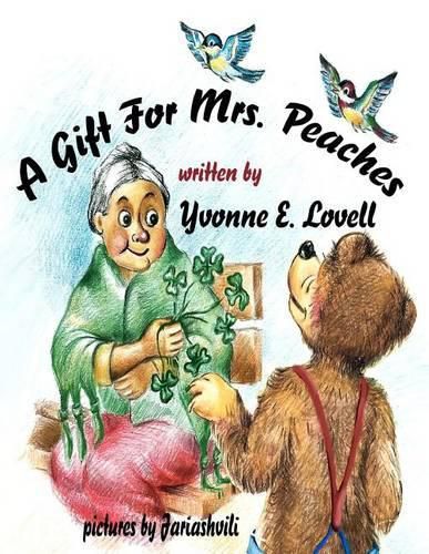 Cover image for A Gift For Mrs. Peaches