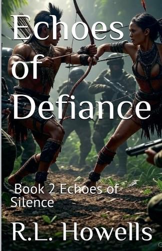 Cover image for Echoes of Defiance (Book 2 of Echoes of Silence Series)