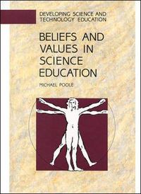 Cover image for Beliefs and Values in Science Education