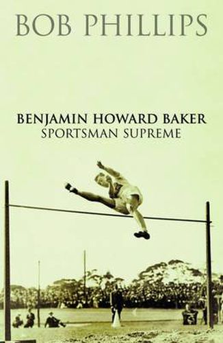 Cover image for Benjamin Howard Baker Sportsman Supreme