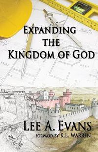 Cover image for Expanding The Kingdom of God