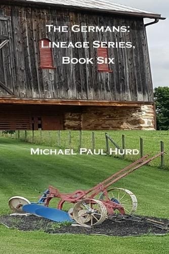 Cover image for The Germans: Lineage Series, Book Six