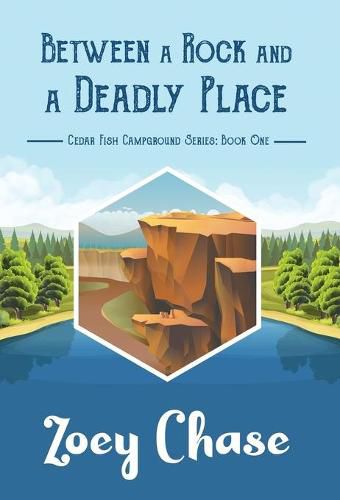 Cover image for Between a Rock and a Deadly Place