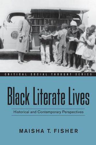 Cover image for Black Literate Lives: Historical and Contemporary Perspectives