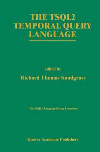 The TSQL2 Temporal Query Language