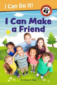 Cover image for I Can Make a Friend!