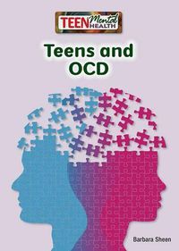 Cover image for Teens and OCD