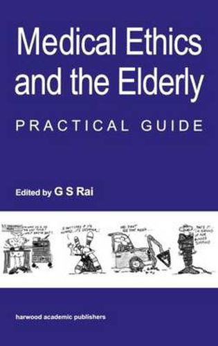 Cover image for Medical Ethics and the Elderly: Practical Guide