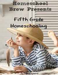 Cover image for Fifth Grade Homeschooling