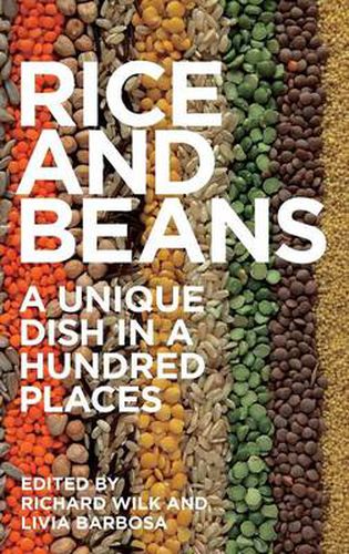 Cover image for Rice and Beans: A Unique Dish in a Hundred Places