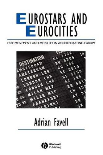 Cover image for Eurostars and Eurocities: Free Movement and Mobility in an Integrating Europe