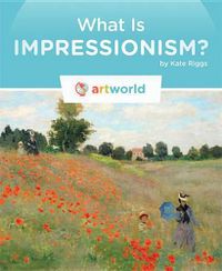 Cover image for What Is Impressionism?