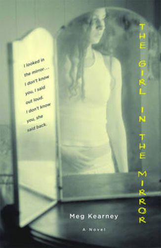 Cover image for The Girl in the Mirror: A Novel