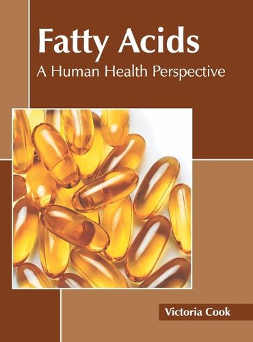 Cover image for Fatty Acids: A Human Health Perspective