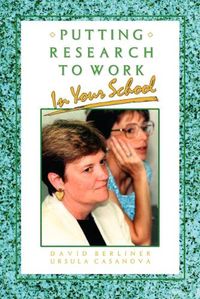 Cover image for Putting Research to Work in Your School