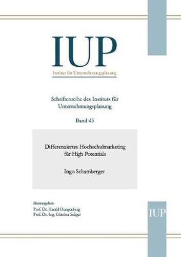 Cover image for Differenziertes Hochschulmarketing fur High Potentials: Band 43