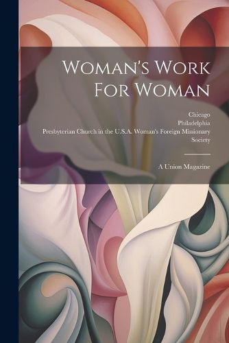 Cover image for Woman's Work For Woman