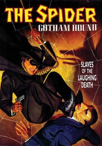 Cover image for The Spider: Gotham Hound: Slaves Of The Laughing Death