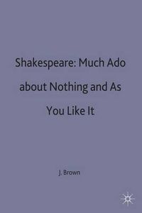 Cover image for Shakespeare: Much Ado about Nothing and As You Like It