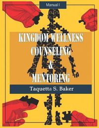 Cover image for Kingdom Wellness Counseling & Mentoring