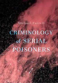 Cover image for Criminology of Serial Poisoners