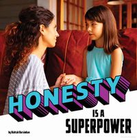 Cover image for Honesty Is a Superpower