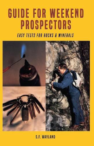Cover image for Guide for Weekend Prospectors: Easy Tests for Rocks and Minerals
