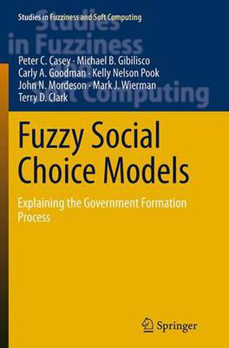 Cover image for Fuzzy Social Choice Models: Explaining the Government Formation Process