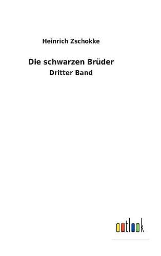 Die schwarzen Bruder