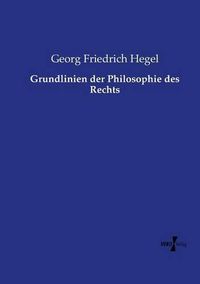 Cover image for Grundlinien der Philosophie des Rechts
