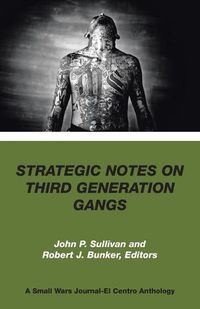 Cover image for Strategic Notes on Third Generation Gangs