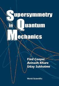 Cover image for Supersymmetry In Quantum Mechanics