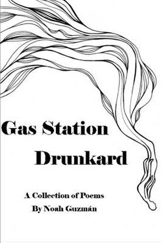 Cover image for Gas Station Drunkard